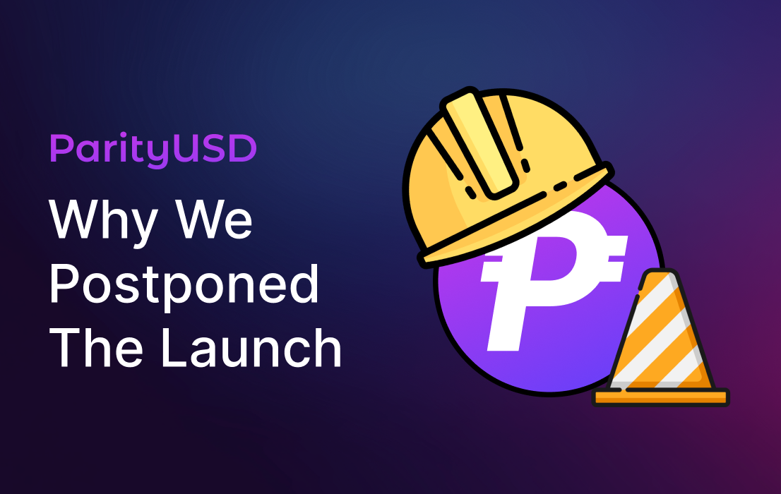 Why We Postponed The Launch